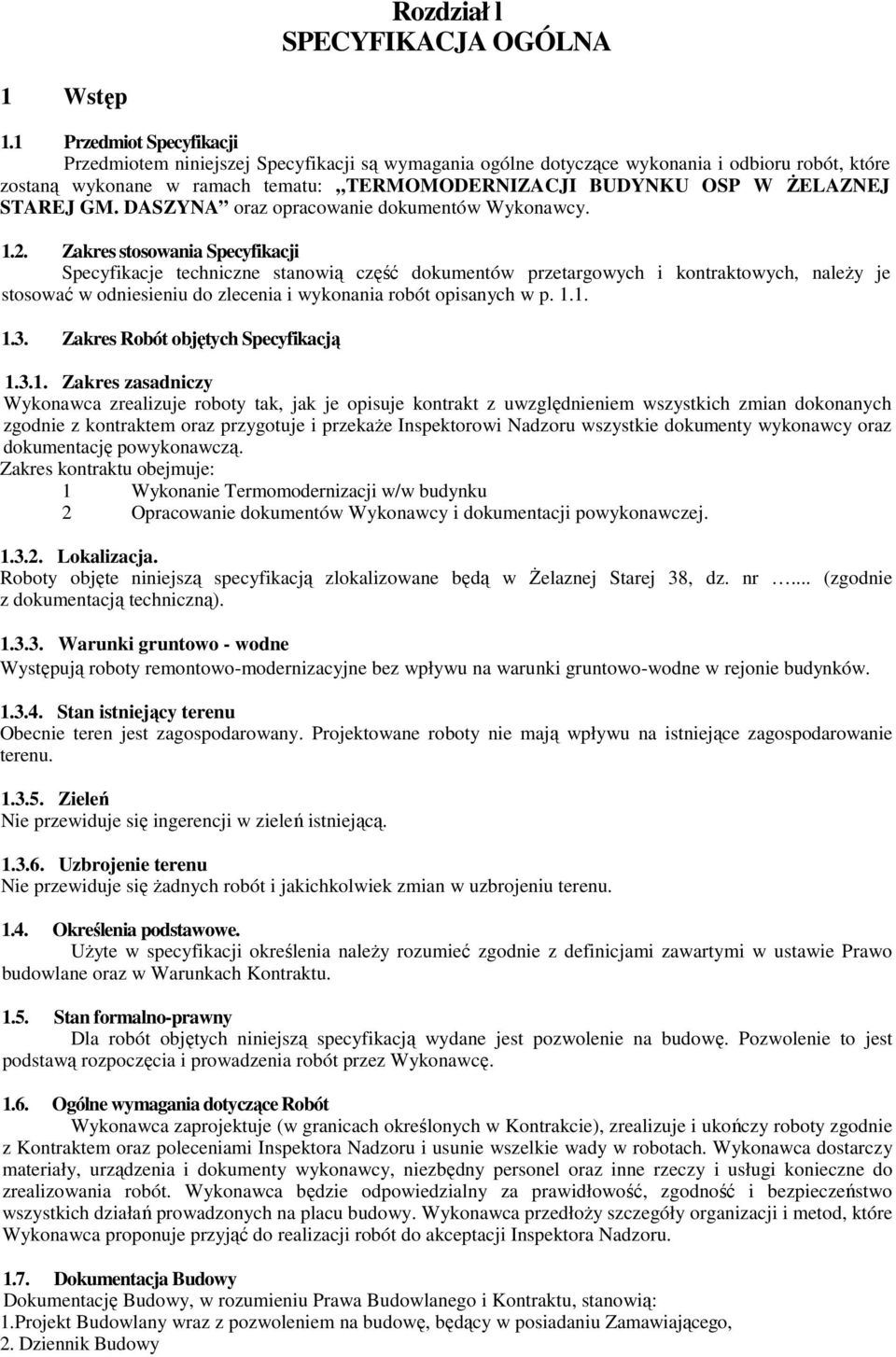 STAREJ GM. DASZYNA oraz opracowanie dokumentów Wykonawcy. 1.2.