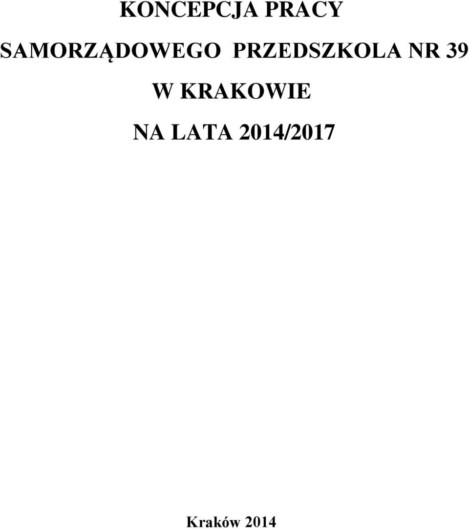PRZEDSZKOLA NR 39 W