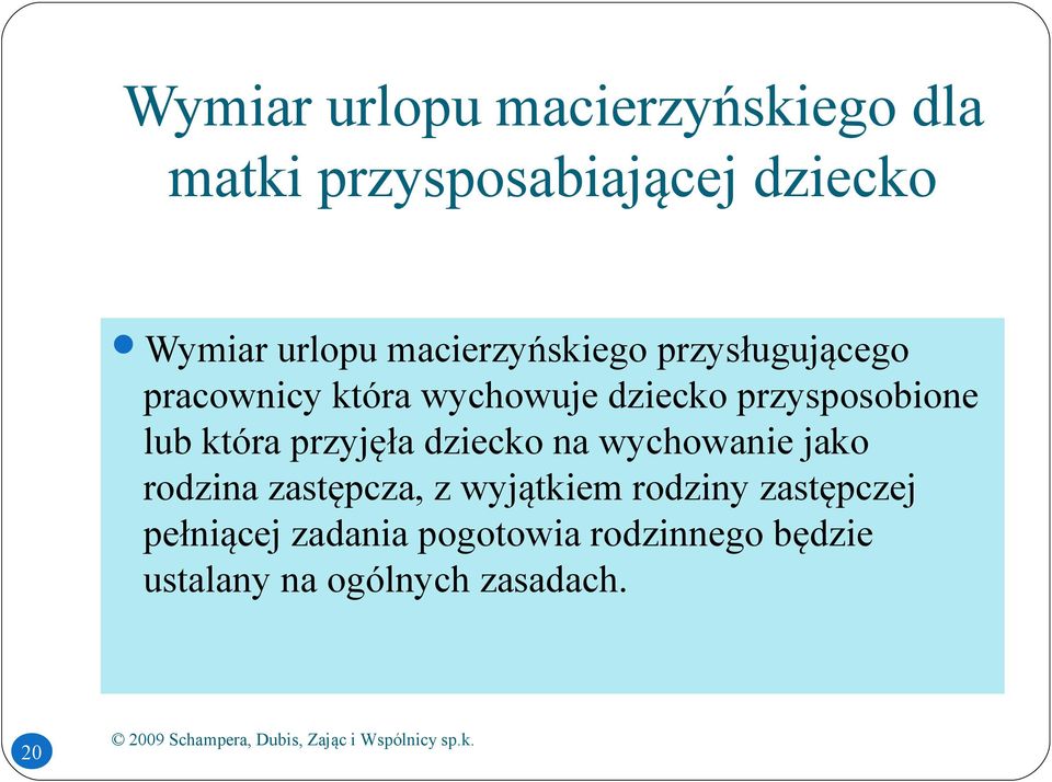 lub która przyjęła dziecko na wychowanie jako rodzina zastępcza, z wyjątkiem rodziny