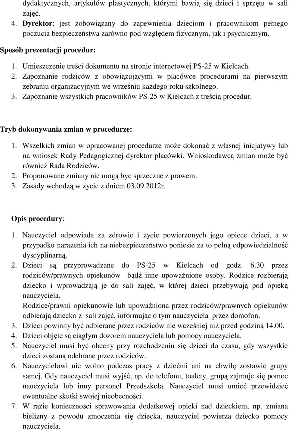 Umieszczenie treści dokumentu na stronie internetowej PS-25 w Kielcach. 2.