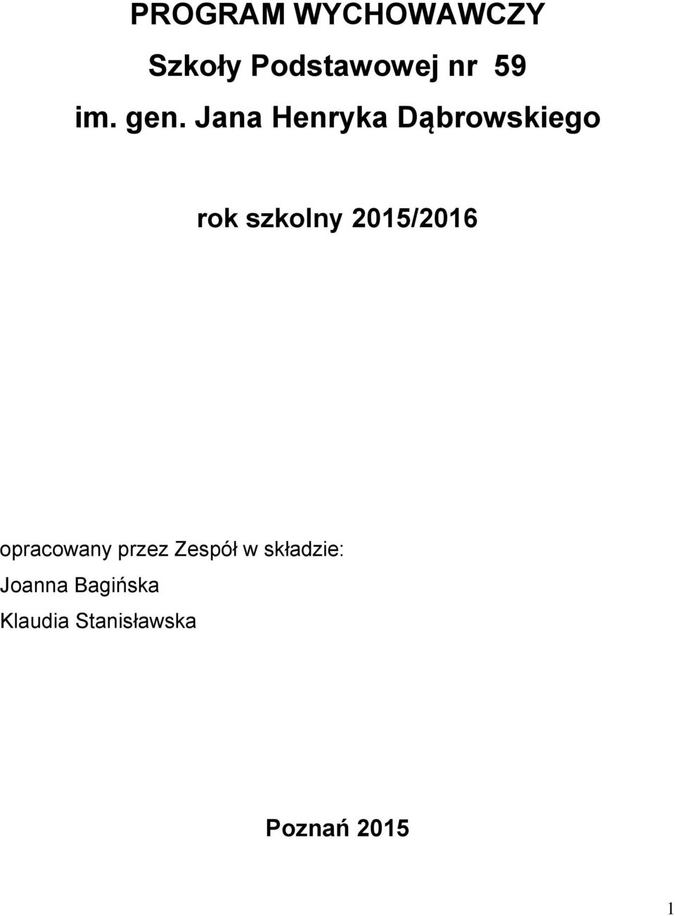 Jana Henryka Dąbrowskiego rok szkolny