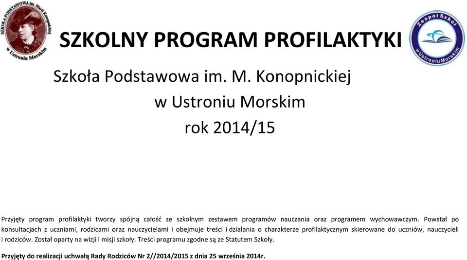 programem wychowawczym.