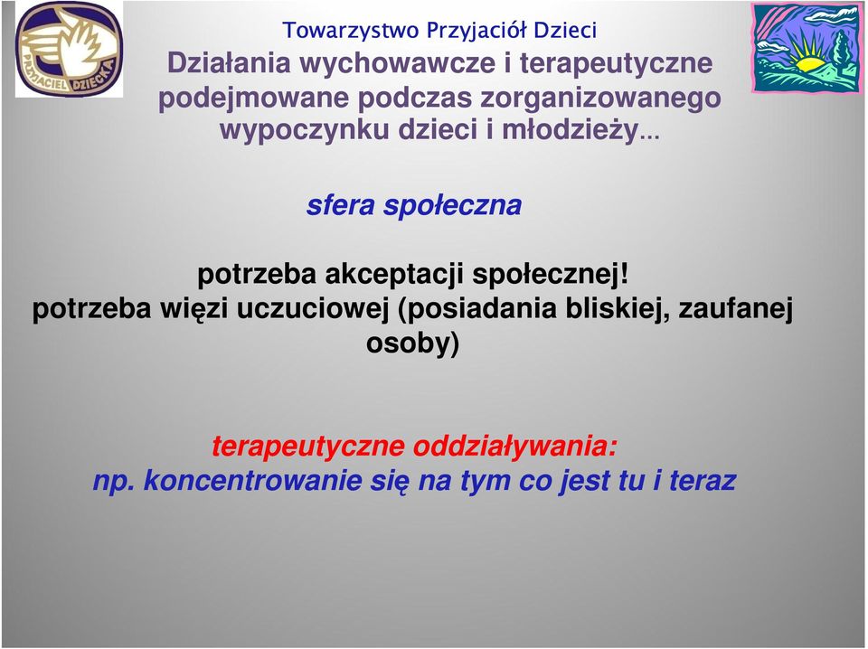 akceptacji społecznej!