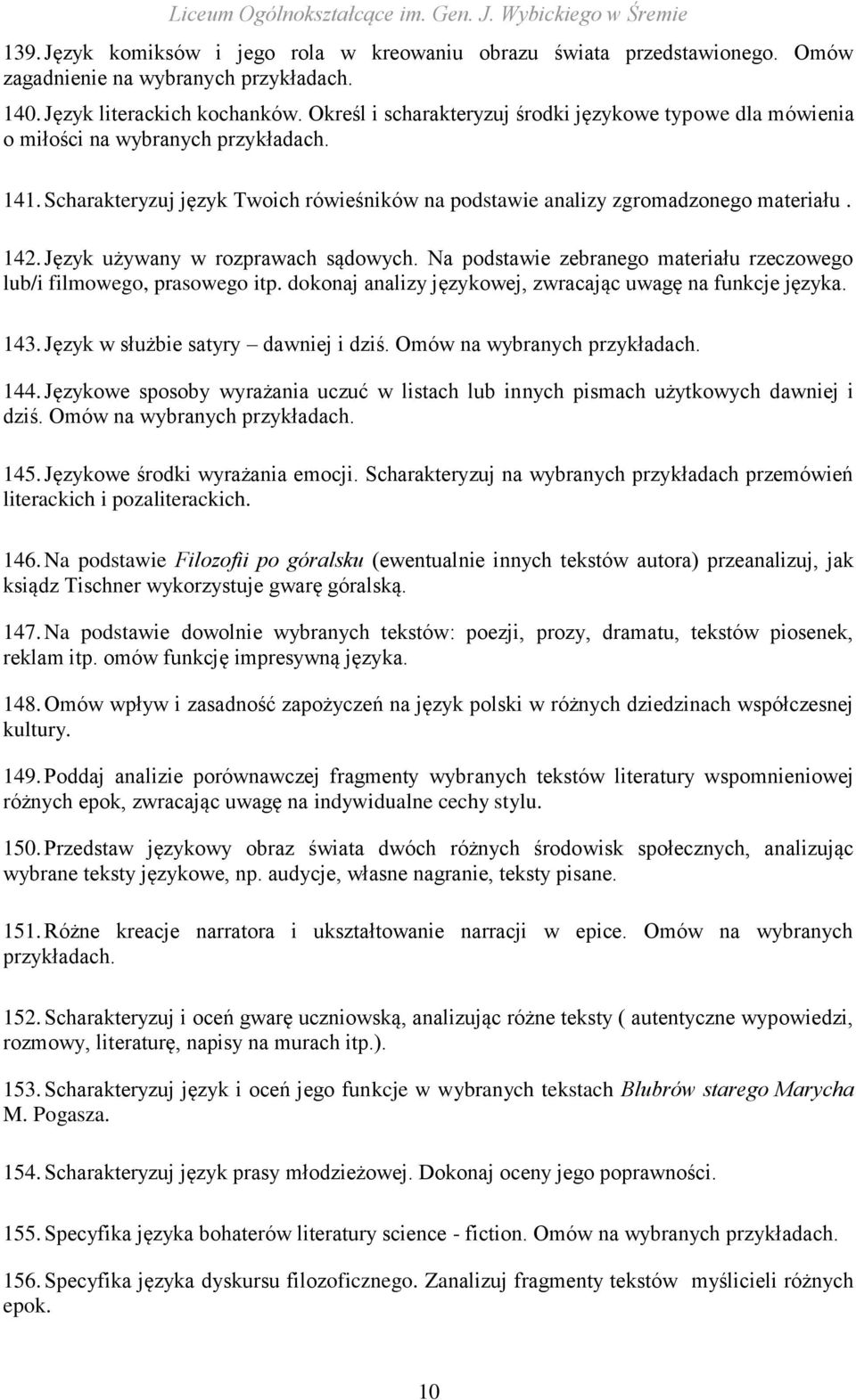 Język używany w rozprawach sądowych. Na podstawie zebranego materiału rzeczowego lub/i filmowego, prasowego itp. dokonaj analizy językowej, zwracając uwagę na funkcje języka. 143.