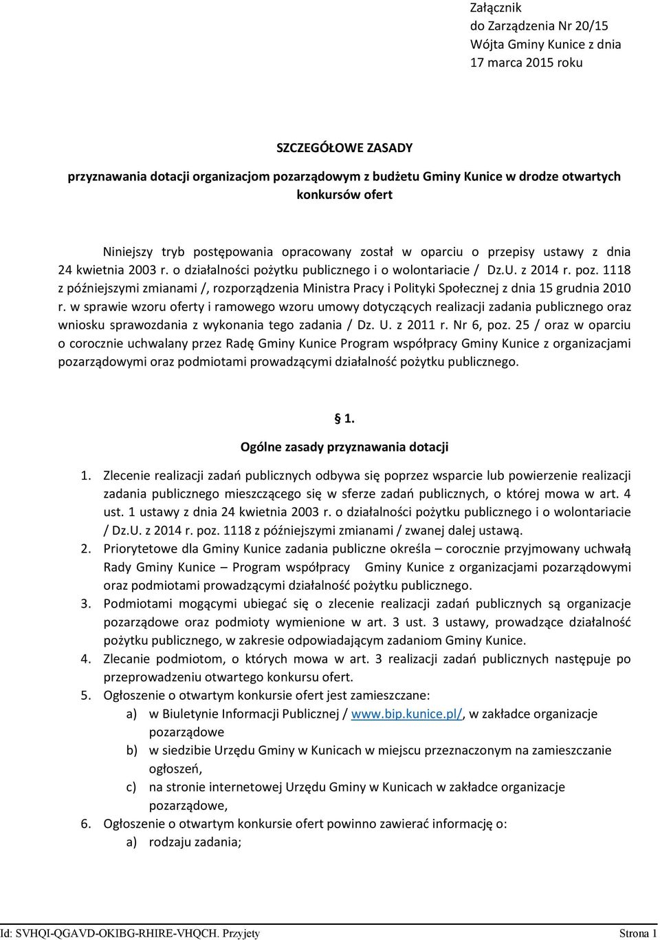 1118 z późniejszymi zmianami /, rozporządzenia Ministra Pracy i Polityki Społecznej z dnia 15 grudnia 2010 r.