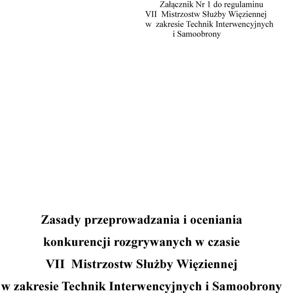 przeprowadzania i oceniania konkurencji rozgrywanych w czasie