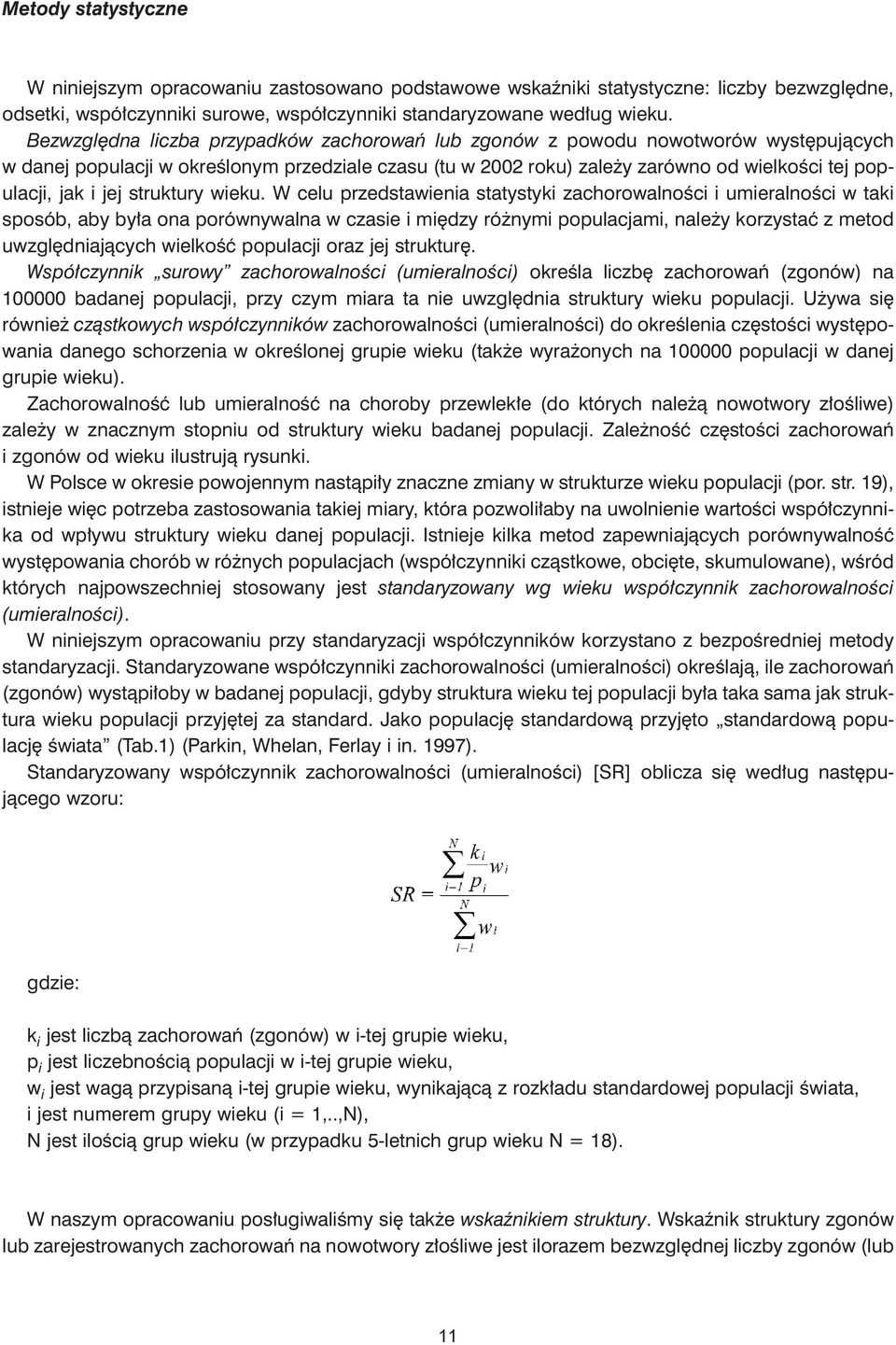 jej struktury wieku.