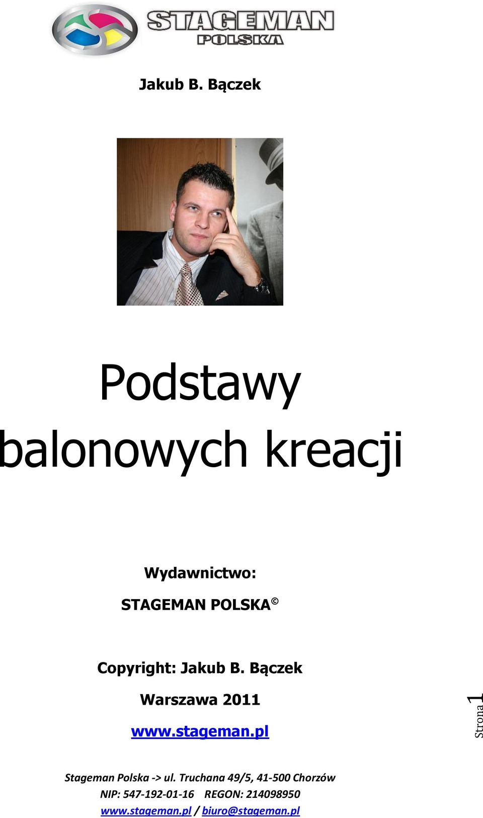 Wydawnictwo: STAGEMAN POLSKA