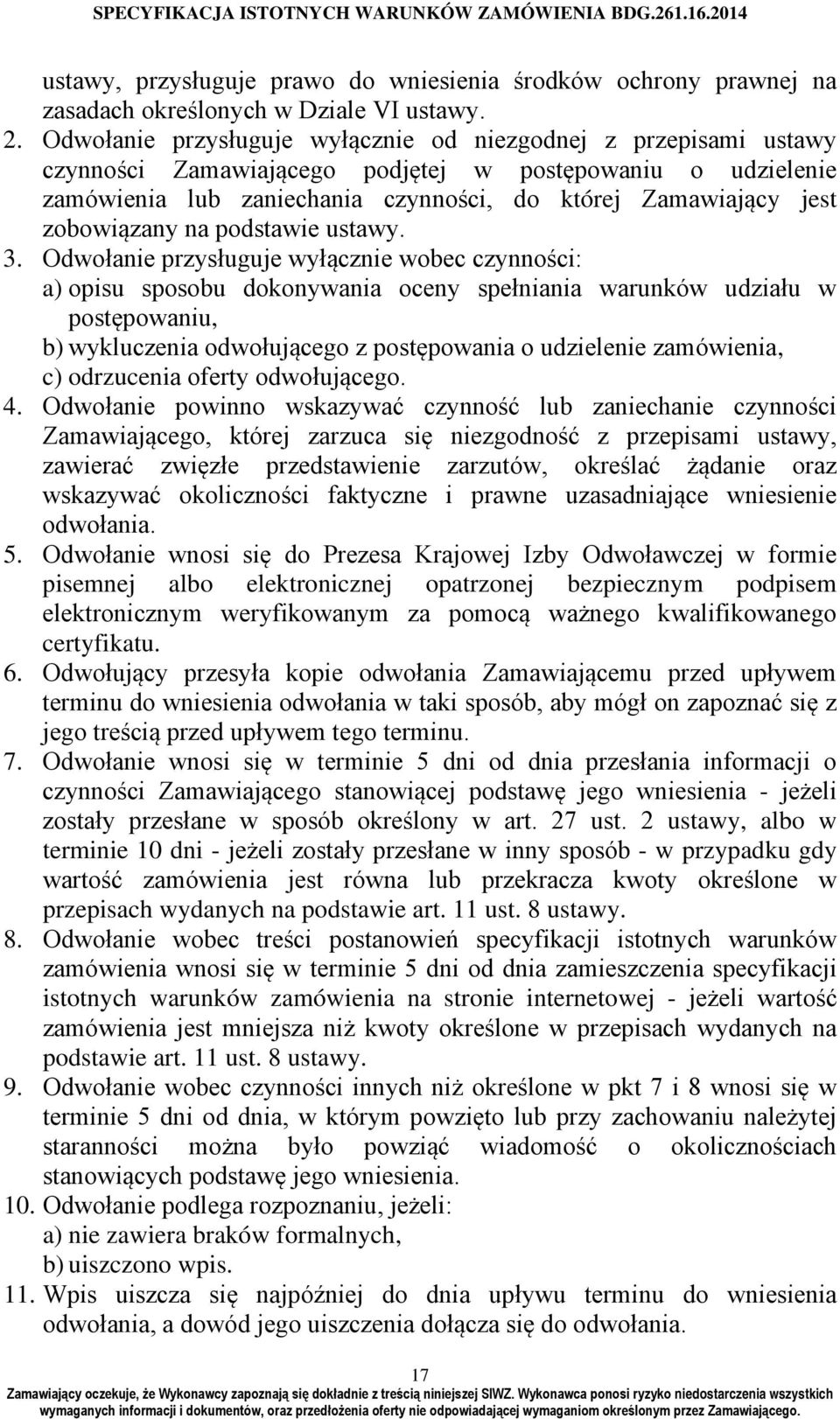 zobowiązany na podstawie ustawy. 3.