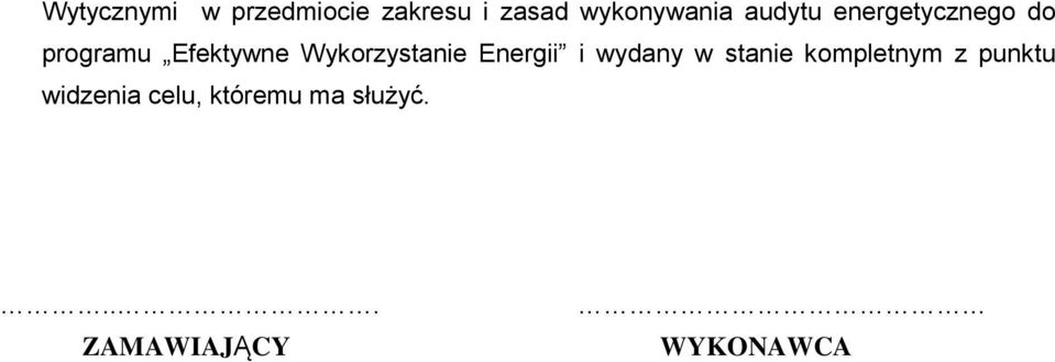 Wykorzystanie Energii i wydany w stanie kompletnym z