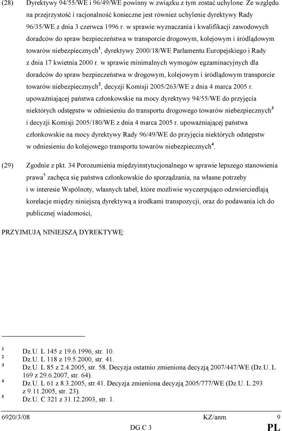 Europejskiego i Rady z dnia 17 kwietnia 2000 r.