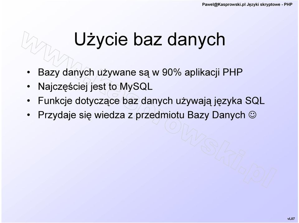 Funkcje dotyczące baz danych używają języka