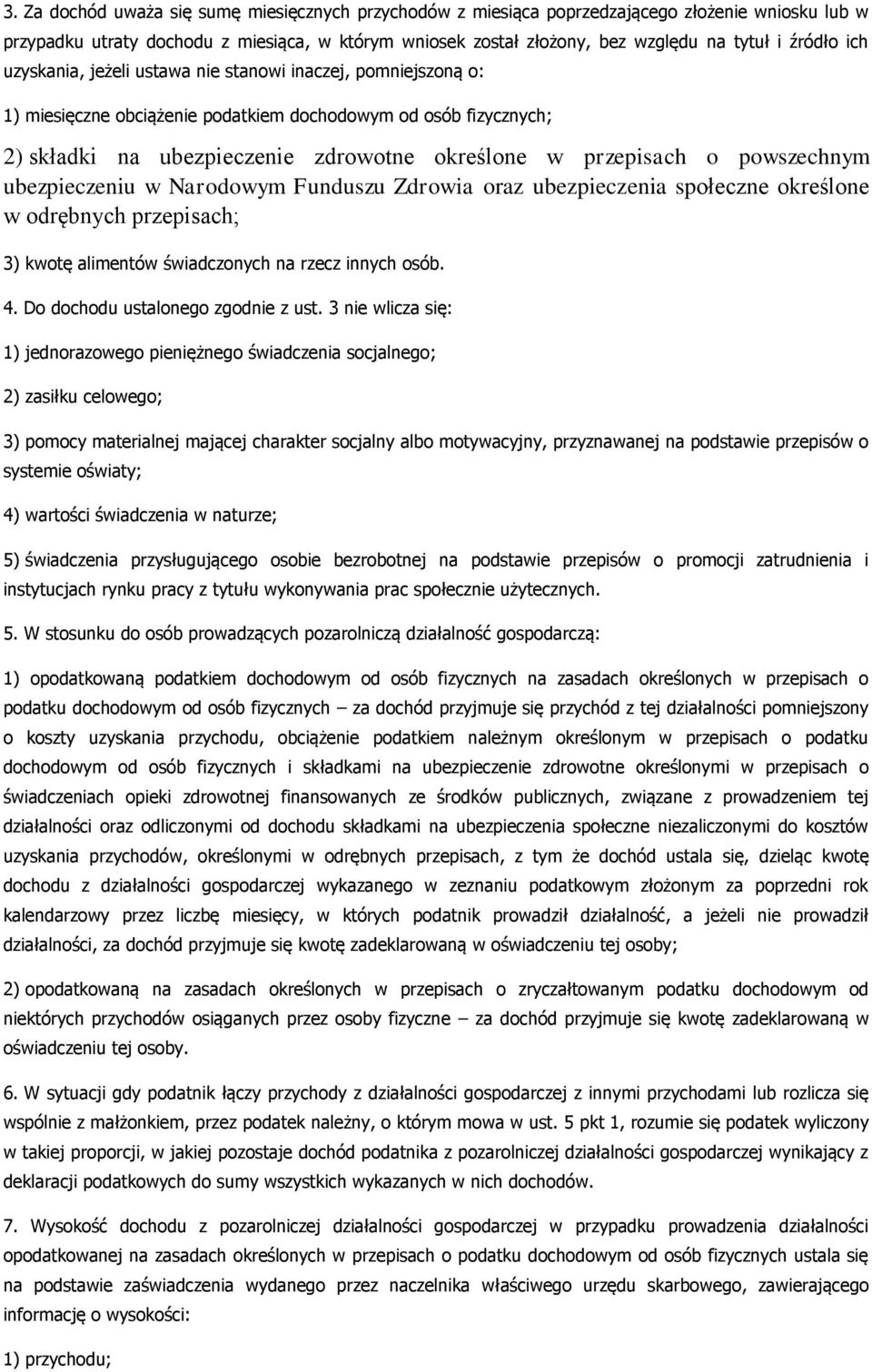 o powszechnym ubezpieczeniu w Narodowym Funduszu Zdrowia oraz ubezpieczenia społeczne określone w odrębnych przepisach; 3) kwotę alimentów świadczonych na rzecz innych osób. 4.
