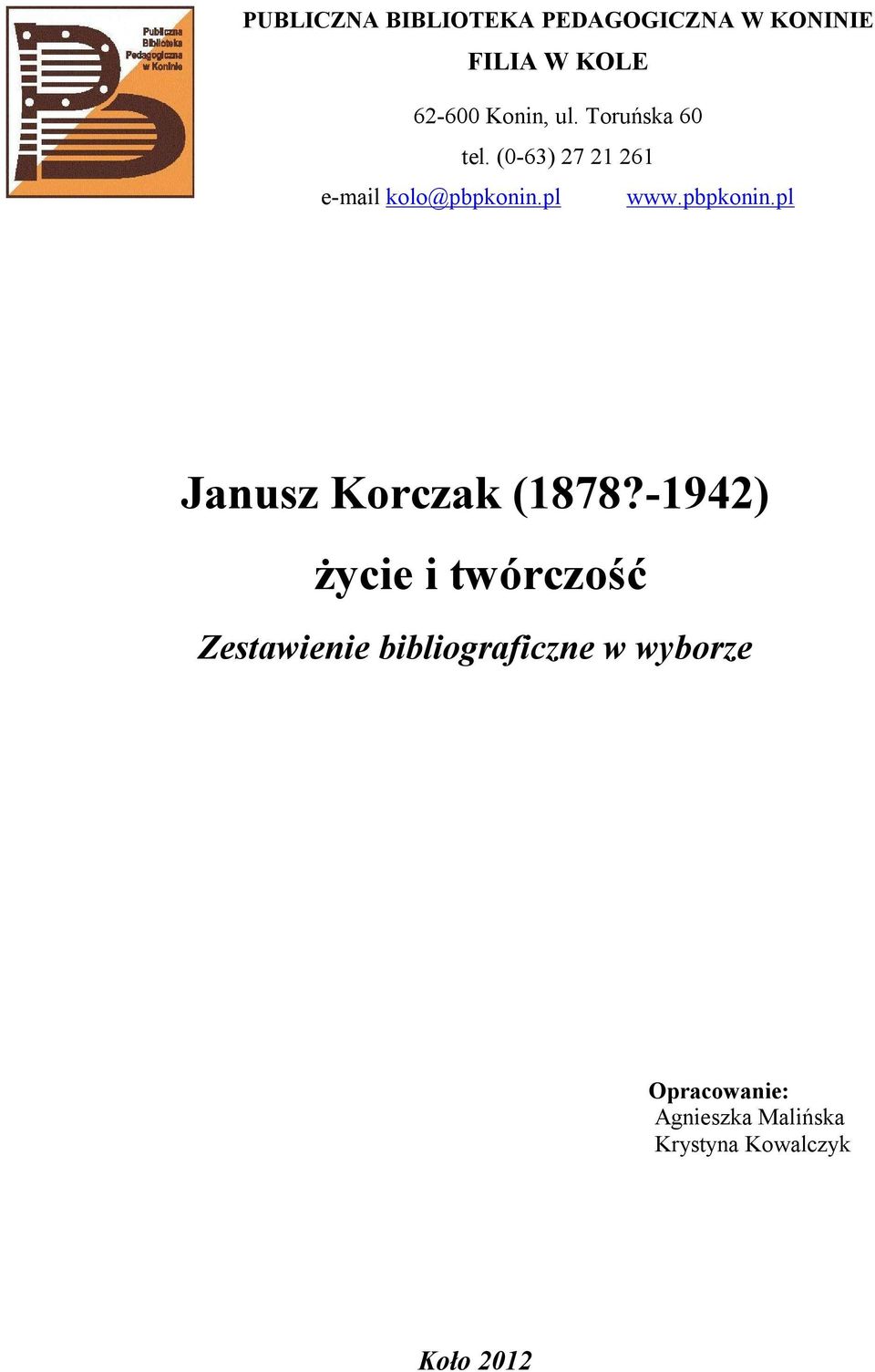 pl www.pbpkonin.pl Janusz Korczak (1878?