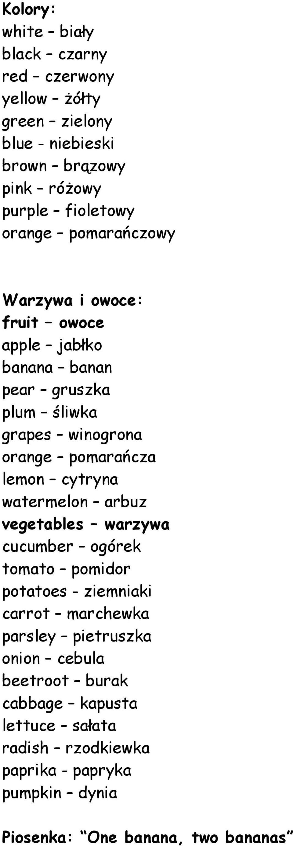 lemon cytryna watermelon arbuz vegetables warzywa cucumber ogórek tomato pomidor potatoes - ziemniaki carrot marchewka parsley