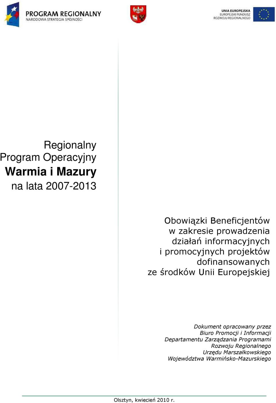 Europejskiej Dokument opracowany przez Biuro Promocji i Informacji Departamentu Zarządzania