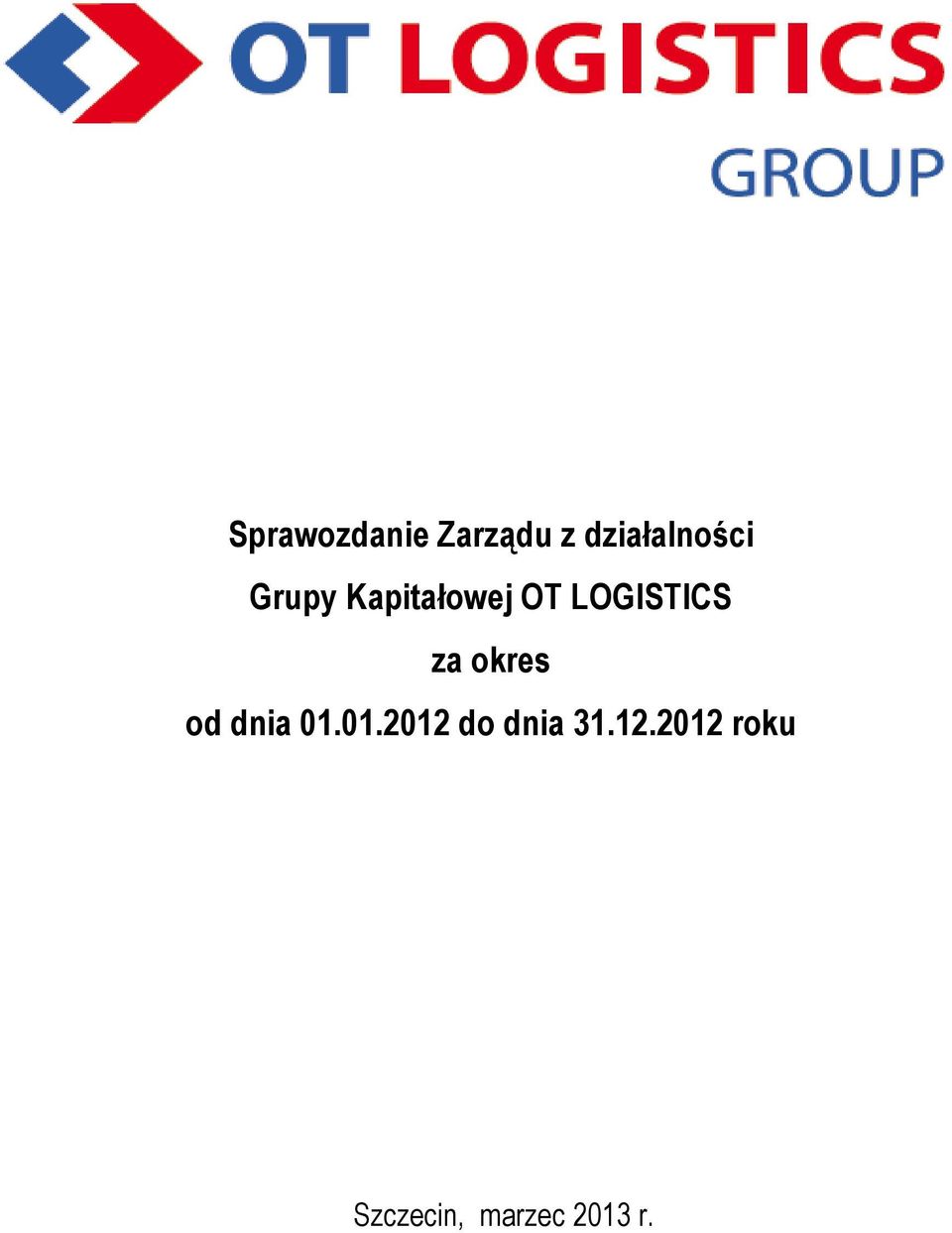 okres od dnia 01.01.2012 do dnia 31.