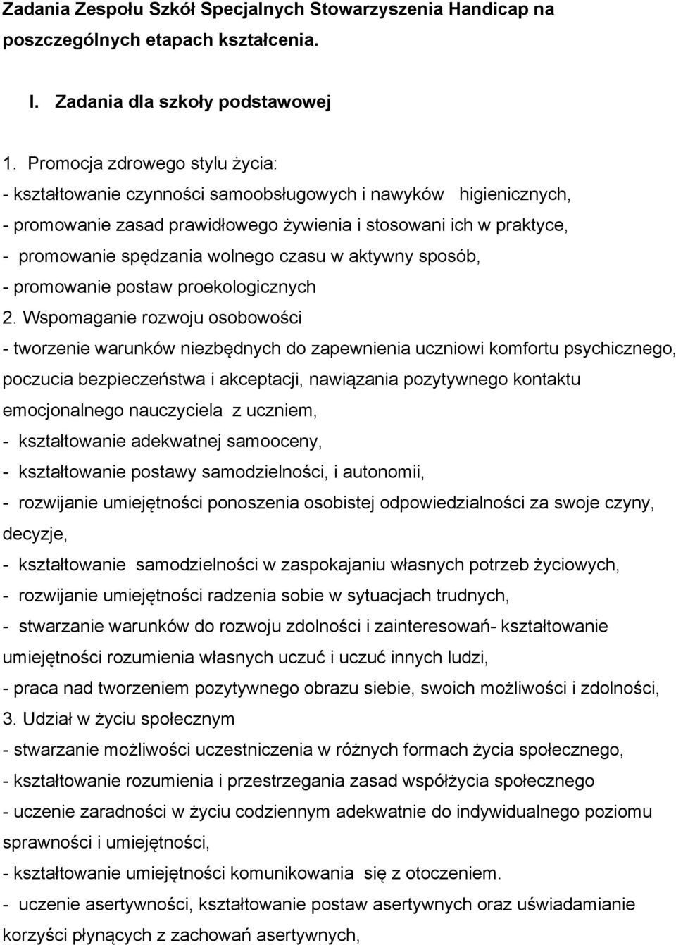 czasu w aktywny sposób, - promowanie postaw proekologicznych 2.