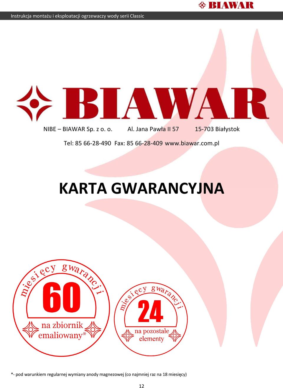 Fax: 85 66-28-409 www.biawar.com.