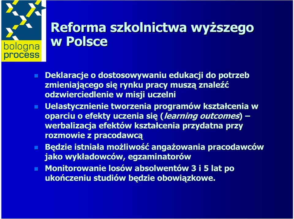 outcomes) werbalizacja efektów w kształcenia przydatna przy rozmowie z pracodawcą Będzie istniała a moŝliwo liwość angaŝowania