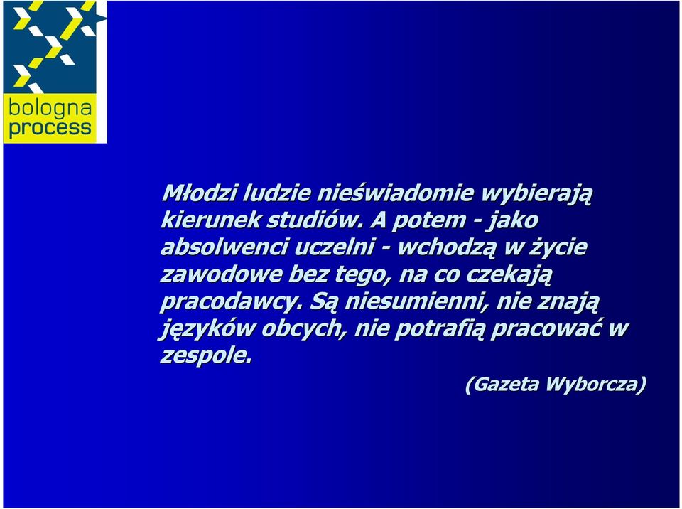 bez tego, na co czekają pracodawcy.