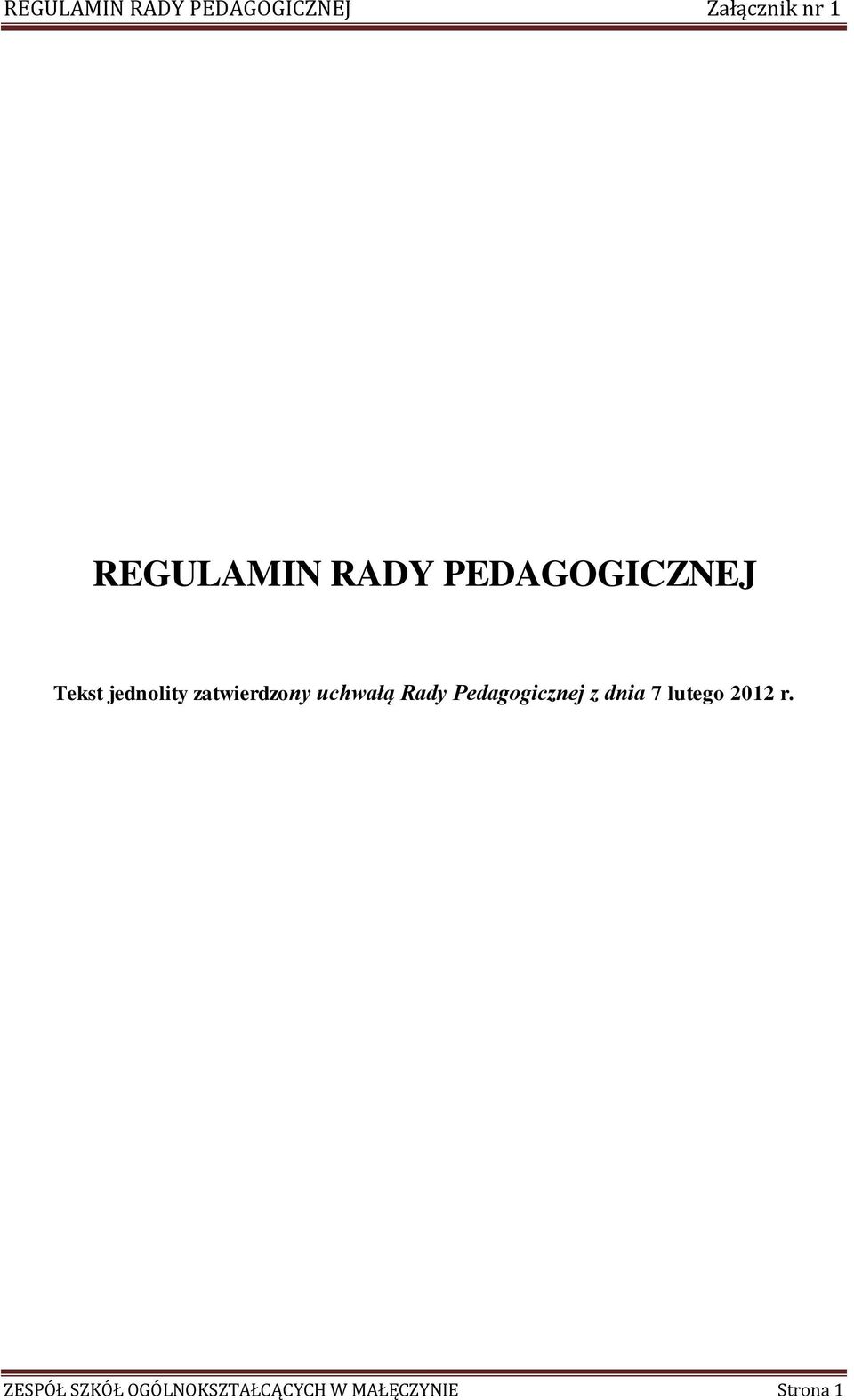 Pedagogicznej z dnia 7 lutego 2012 r.