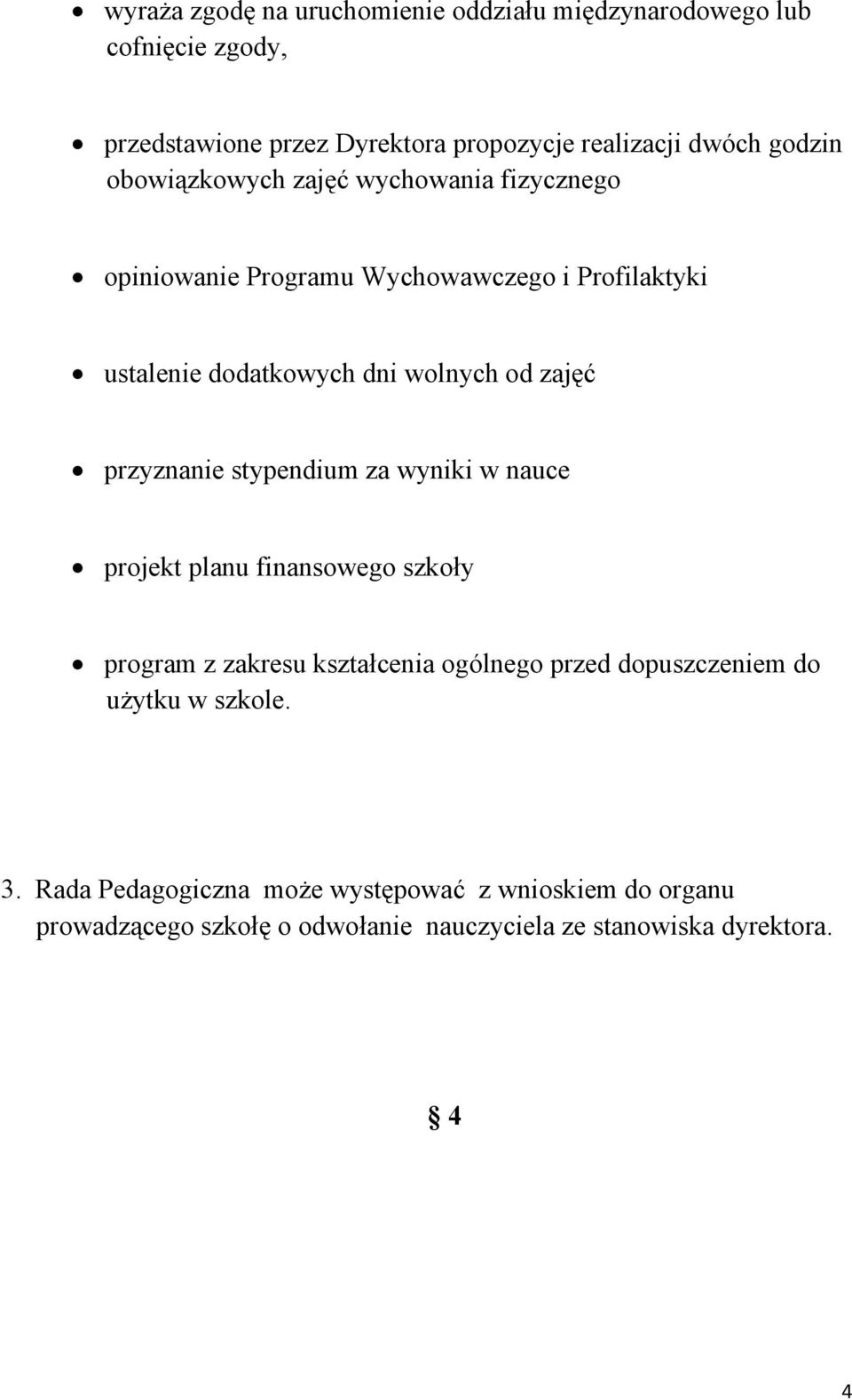 zajęć przyznanie stypendium za wyniki w nauce projekt planu finansowego szkoły program z zakresu kształcenia ogólnego przed dopuszczeniem