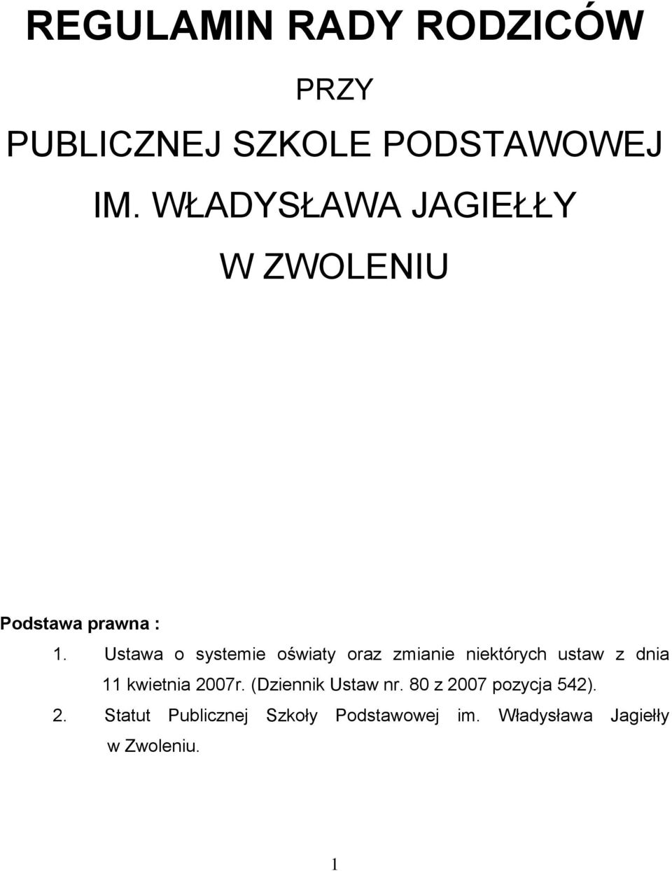 Ustawa o systemie oświaty oraz zmianie niektórych ustaw z dnia 11 kwietnia