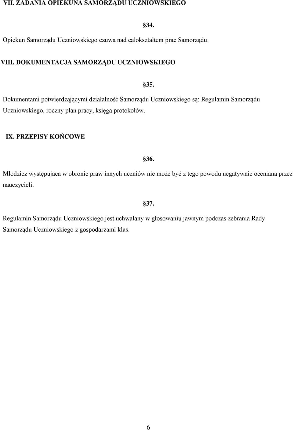 plan pracy, księga protokołów. 35. IX. PRZEPISY KOŃCOWE 36.