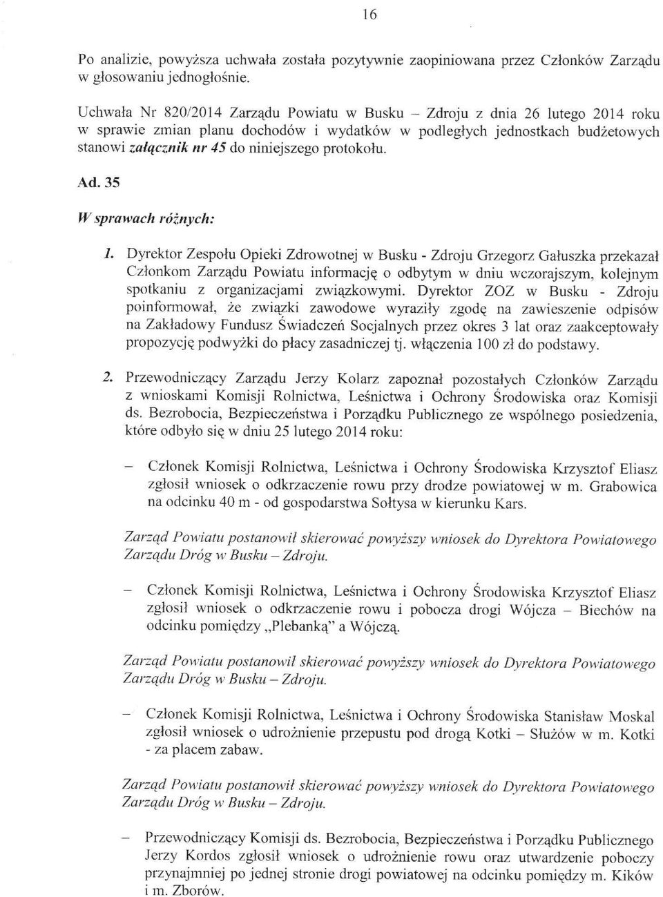 protokołu. Ad. 35 W sprawach różnych: I.