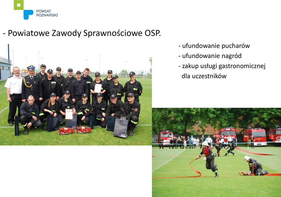 - ufundowanie pucharów -