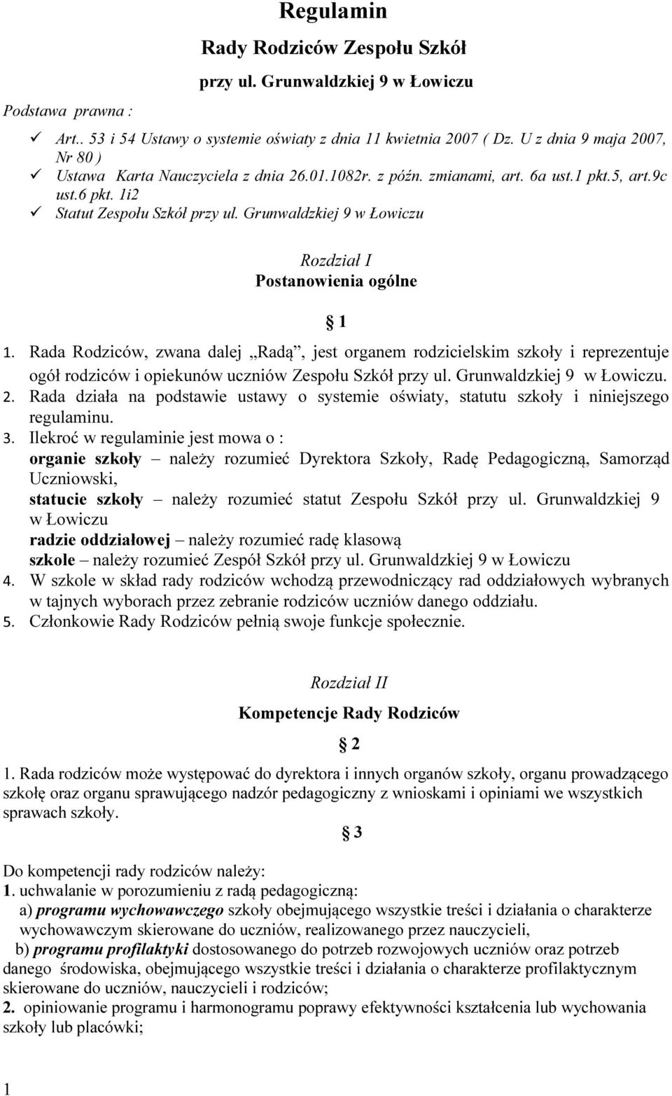 Grunwaldzkiej 9 w Łowiczu Rozdział I Postanowienia ogólne 1 1.