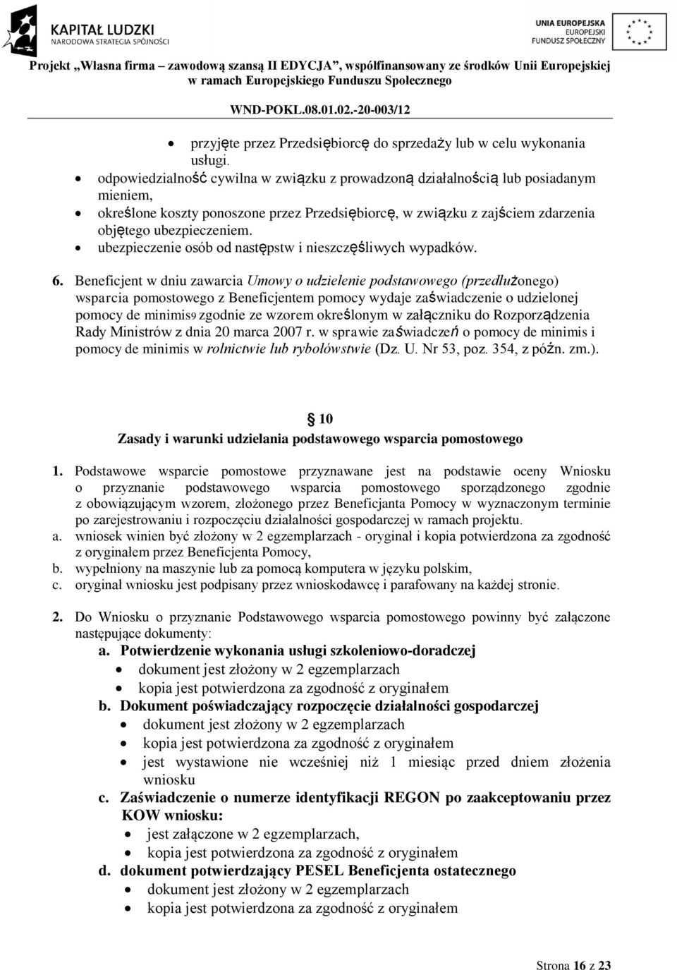ubezpieczenie osób od następstw i nieszczęśliwych wypadków. 6.