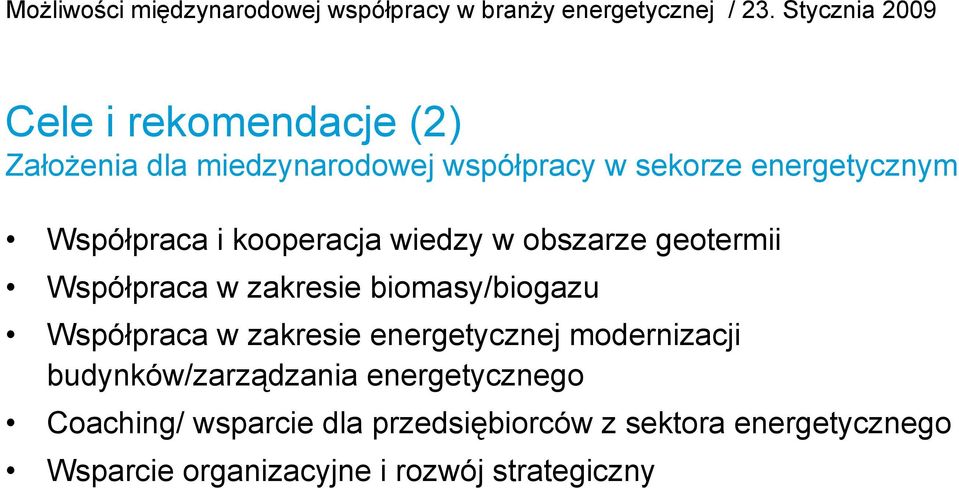 Współpraca w zakresie energetycznej modernizacji budynków/zarządzania energetycznego