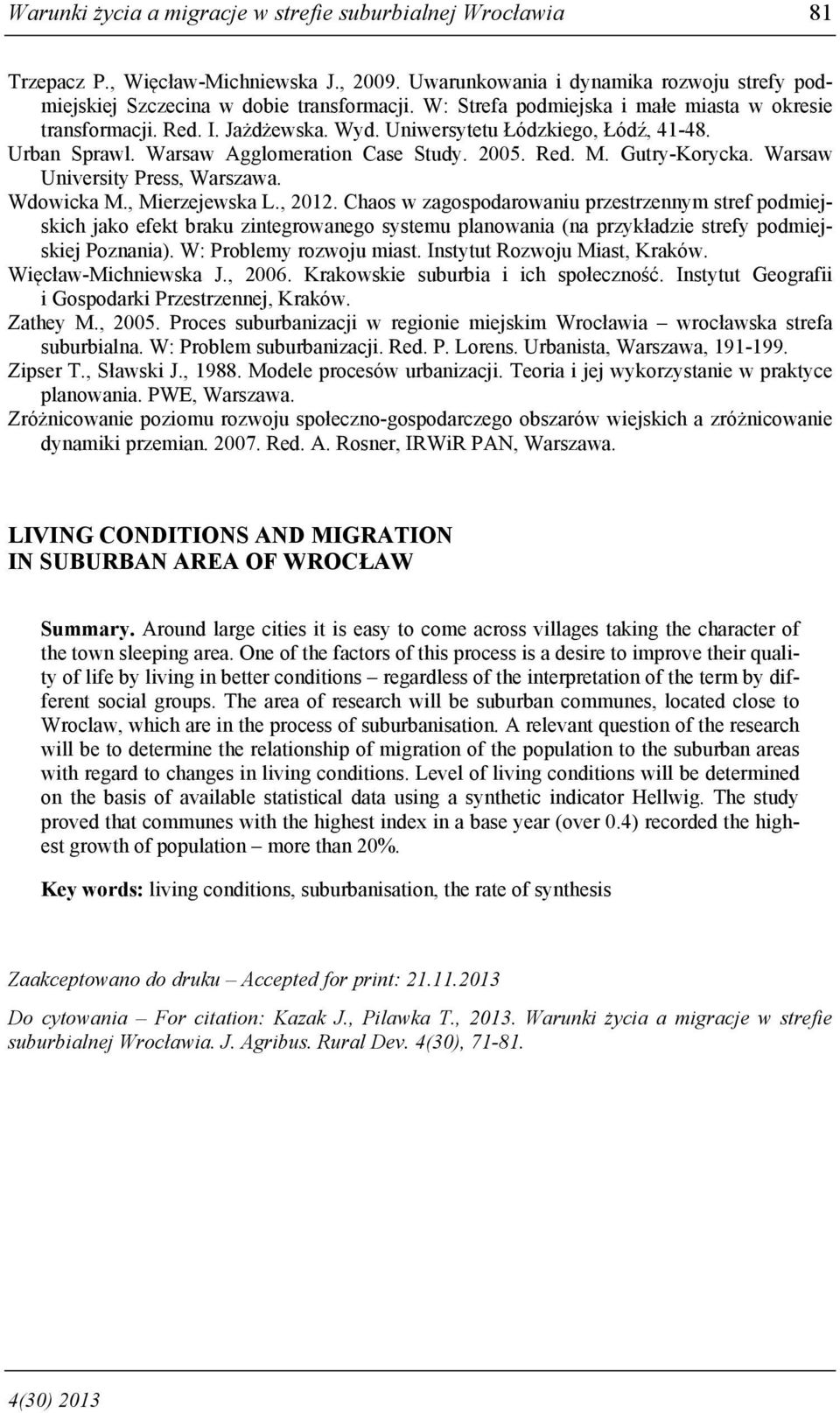 Warsaw University Press, Warszawa. Wdowicka M., Mierzejewska L., 2012.