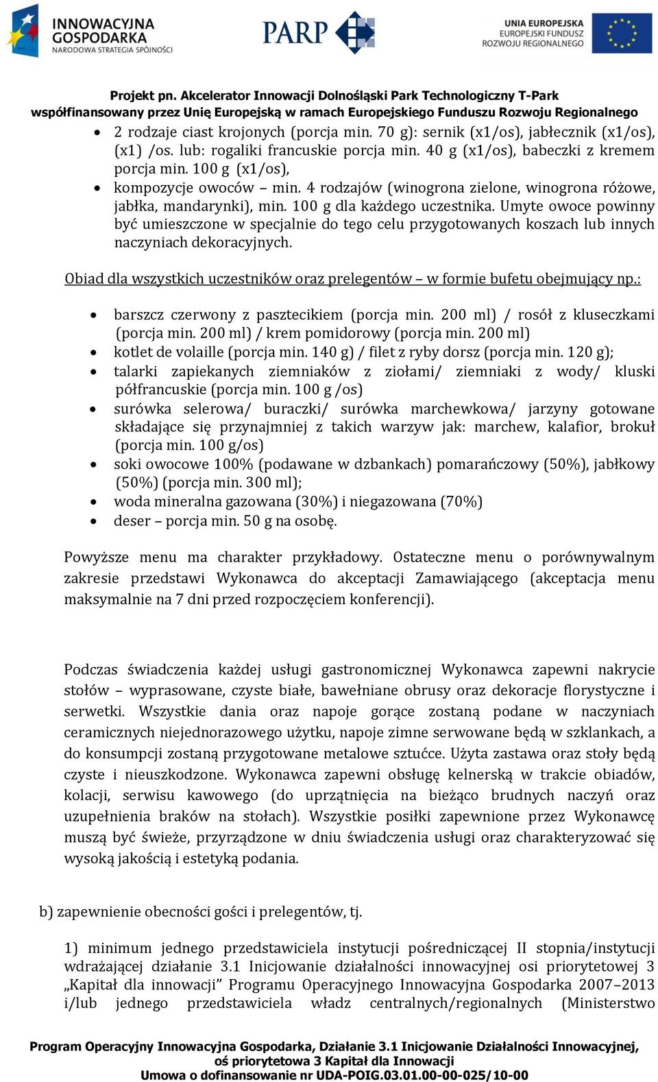 Umyte owoce powinny być umieszczone w specjalnie do tego celu przygotowanych koszach lub innych naczyniach dekoracyjnych.