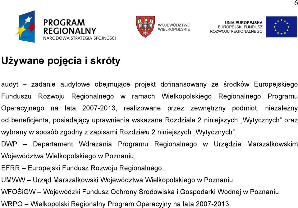 Rozdziału 2 niniejszych Wytycznych, DWP Departament Wdrażania Programu Regionalnego w Urzędzie Marszałkowskim Województwa Wielkopolskiego w Poznaniu, EFRR Europejski Fundusz Rozwoju Regionalnego,