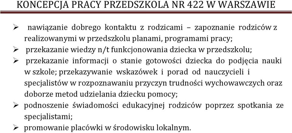 przekazywanie wskazówek i porad od nauczycieli i specjalistów w rozpoznawaniu przyczyn trudności wychowawczych oraz doborze metod