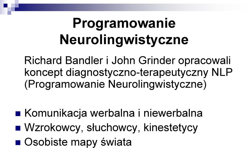 (Programowanie Neurolingwistyczne) Komunikacja werbalna i