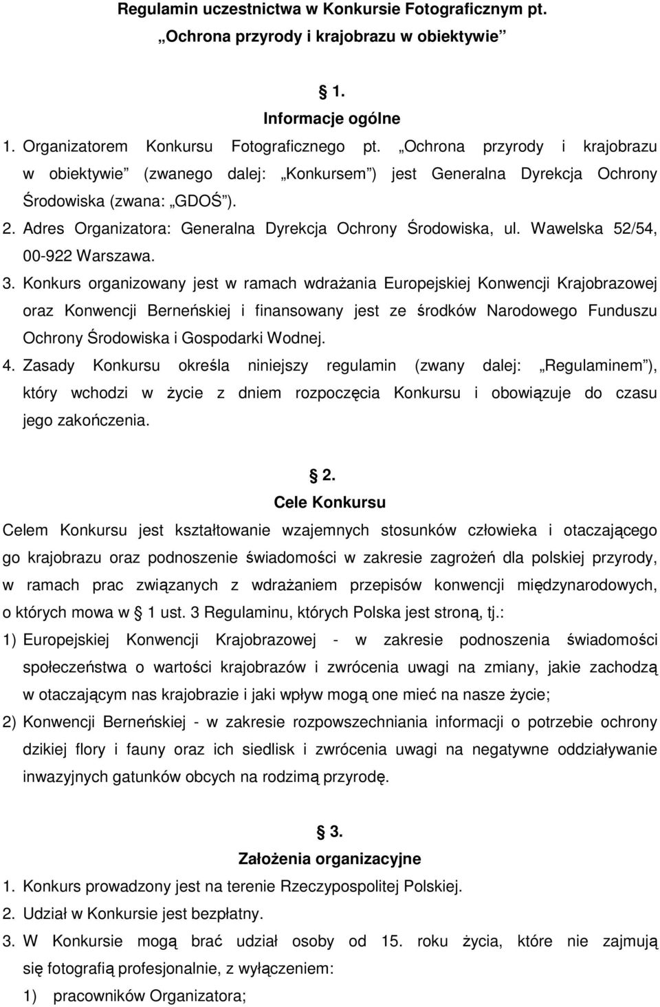 Wawelska 52/54, 00-922 Warszawa. 3.