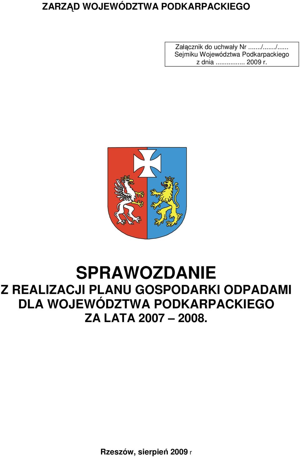 SPRAWOZDANIE Z REALIZACJI PLANU GOSPODARKI ODPADAMI DLA