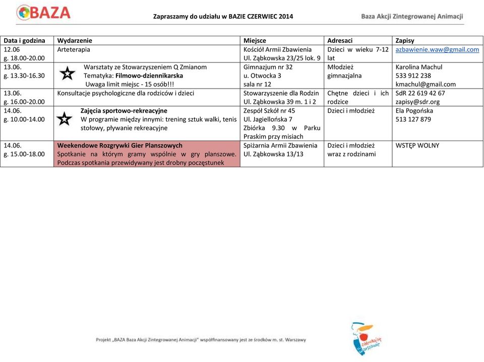 00 Zajęcia sportowo-rekreacyjne W programie między innymi: trening sztuk walki, tenis stołowy,