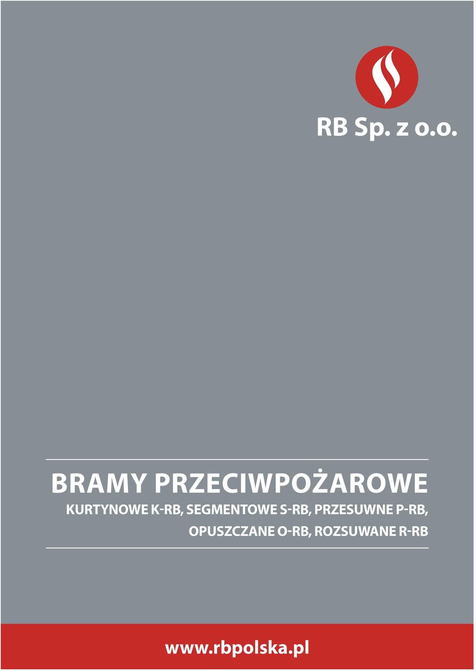 KURTYNOWE K-RB, SEGMENTOWE S-RB,