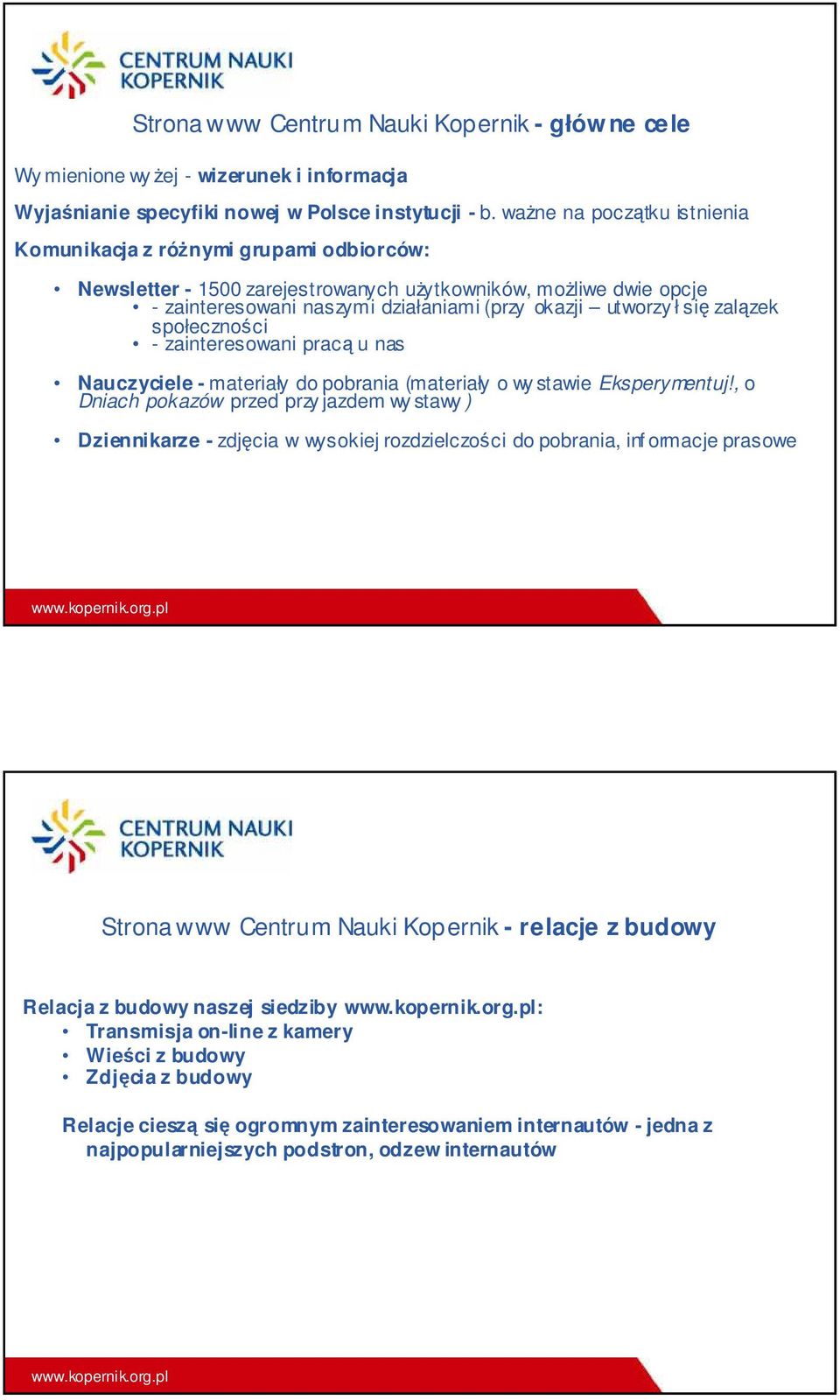 się zalązek społeczności - zainteresowani pracą u nas Nauczyciele - materiały do pobrania (materiały o wy stawie Eksperymentuj!
