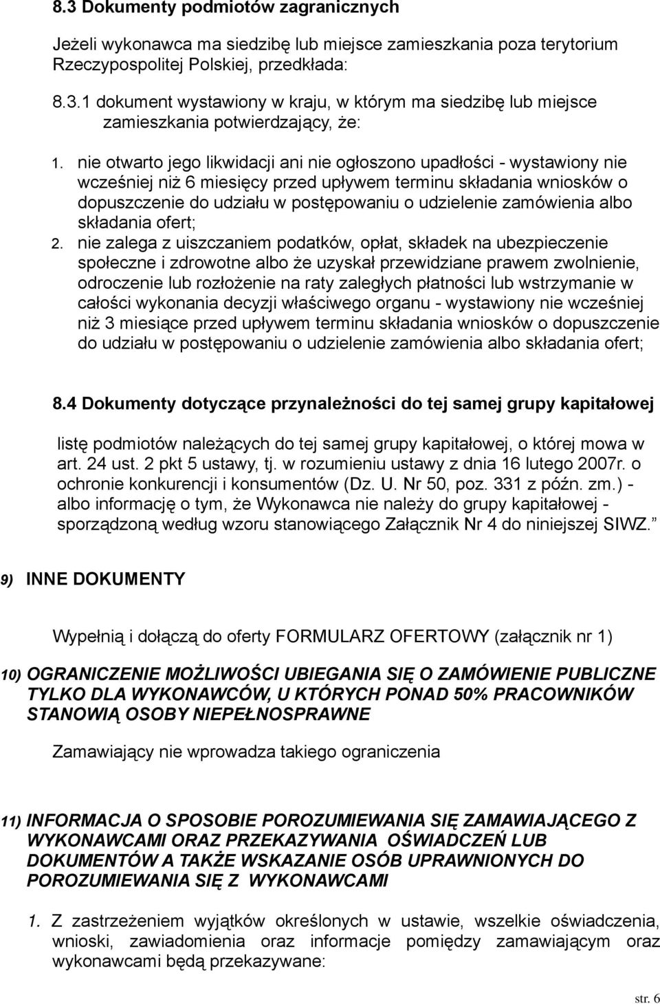 zamówienia albo składania ofert; 2.