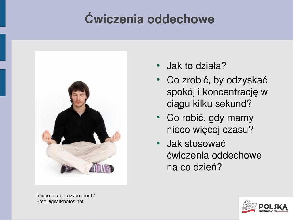 sekund? Co robić, gdy mamy nieco więcej czasu?