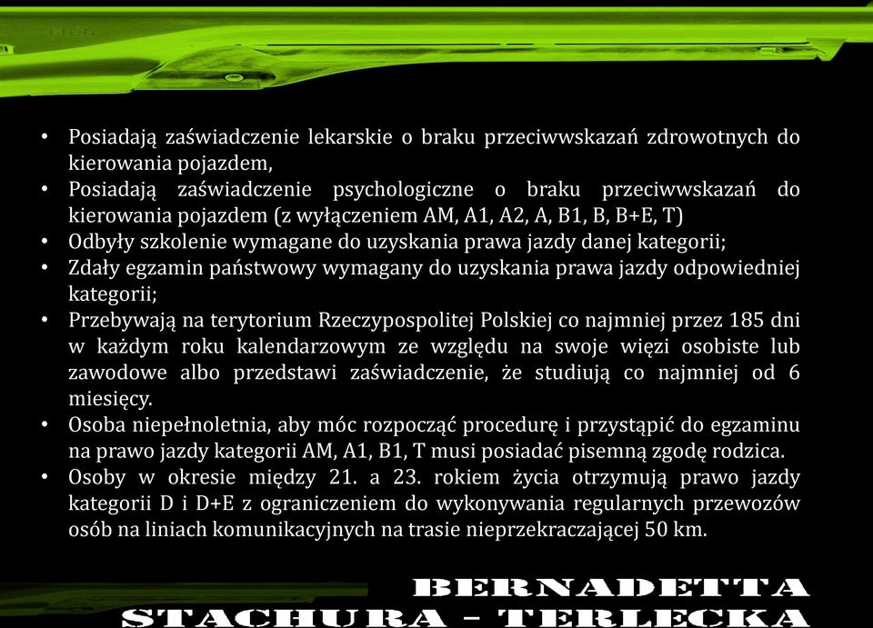 terytorium Rzeczypospolitej Polskiej co najmniej przez 185 dni w każdym roku kalendarzowym ze względu na swoje więzi osobiste lub zawodowe albo przedstawi zaświadczenie, że studiują co najmniej od 6