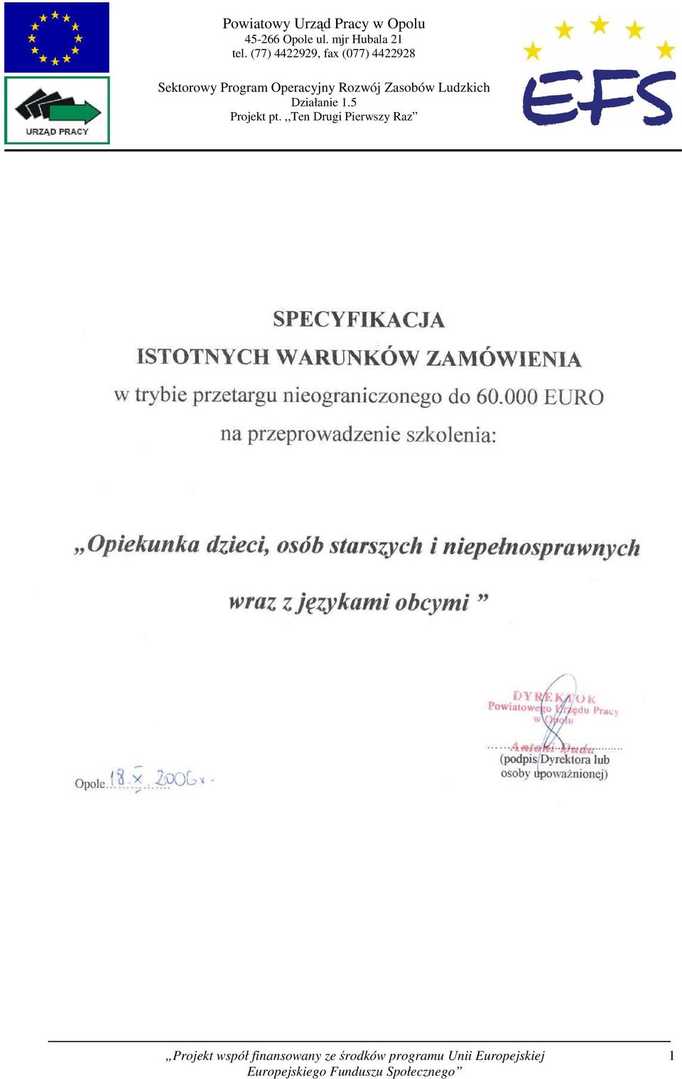 (77) 4422929, fax (077) 4422928 Sektorowy Program