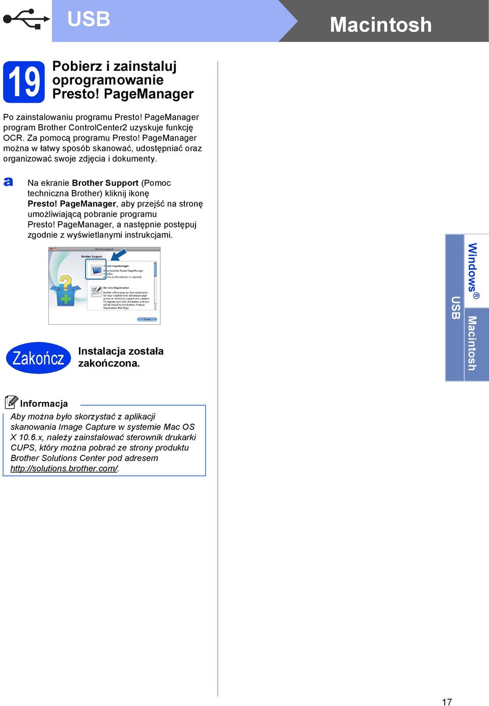 PgeMnger, y przejść n stronę umożliwijąą pornie progrmu Presto! PgeMnger, nstępnie postępuj zgonie z wyświetlnymi instrukjmi. Zkońz Instlj zostł zkońzon.