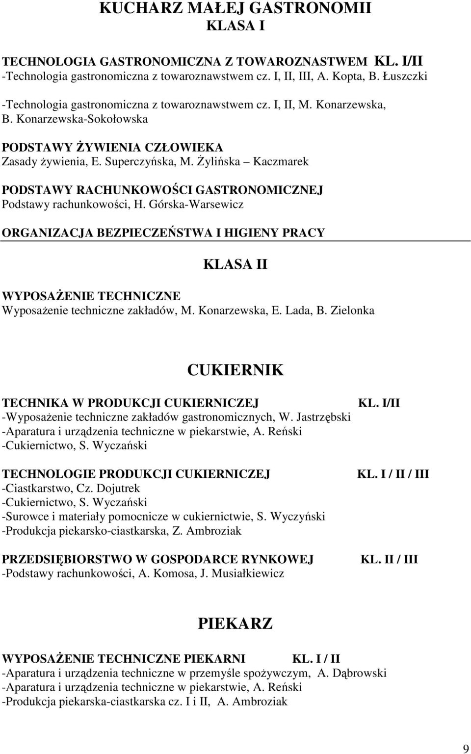 śylińska Kaczmarek PODSTAWY RACHUNKOWOŚCI GASTRONOMICZNEJ Podstawy rachunkowości, H.